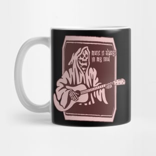 Music is always in my soul Mug